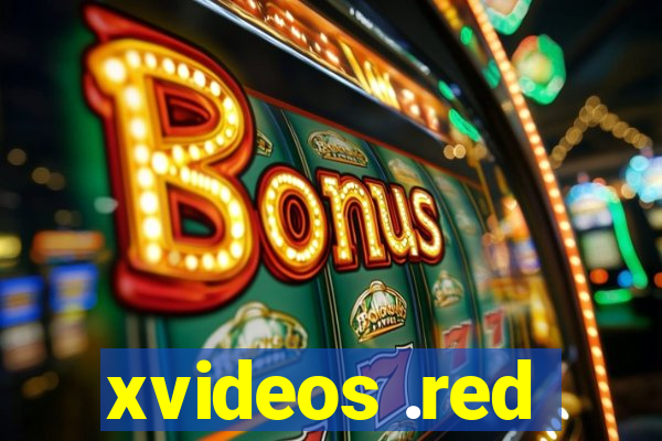 xvideos .red